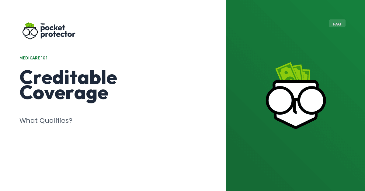 What Is Creditable Coverage for Medicare?