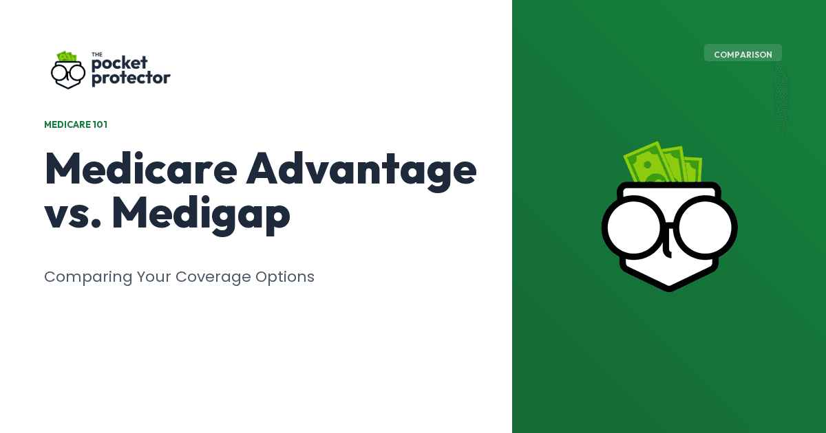 Medicare Advantage vs Medigap: Which is Right for You?