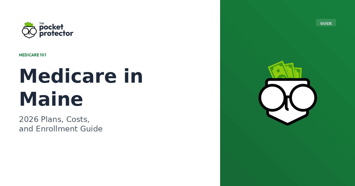 Medicare in Maine: 2026 Plans, Costs, and Enrollment Guide